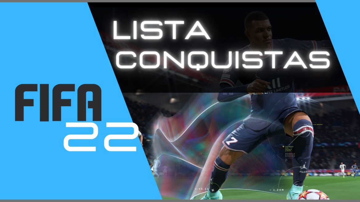 TODAS AS CONQUISTAS DO FIFA 22